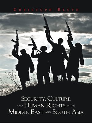 cover image of Security, Culture and Human Rights in the Middle East and South Asia